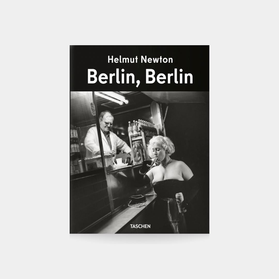 Helmut Newton. Berlin, Berlin