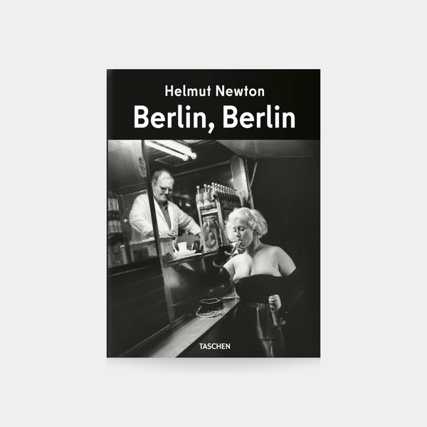 Helmut Newton. Berlin, Berlin