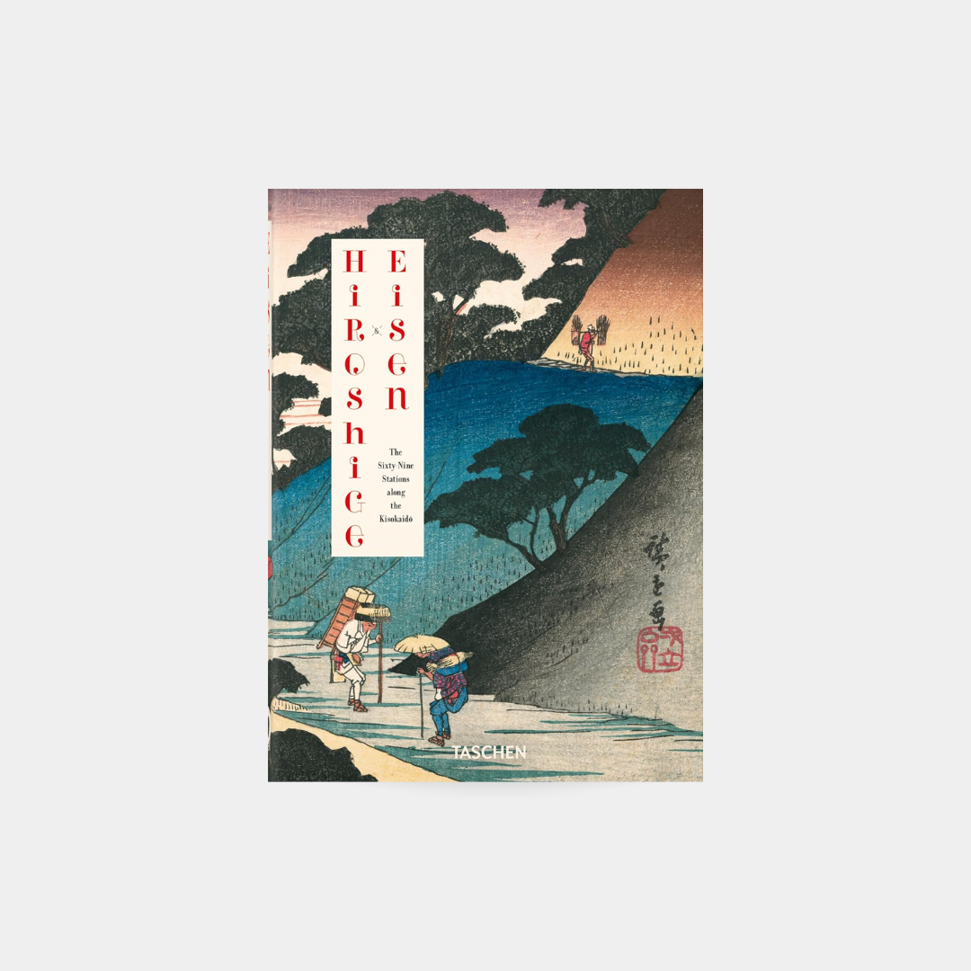 Hiroshige & Eisen. The Sixty-Nine Stations along the Kisokaido. 40th Anniversary Edition