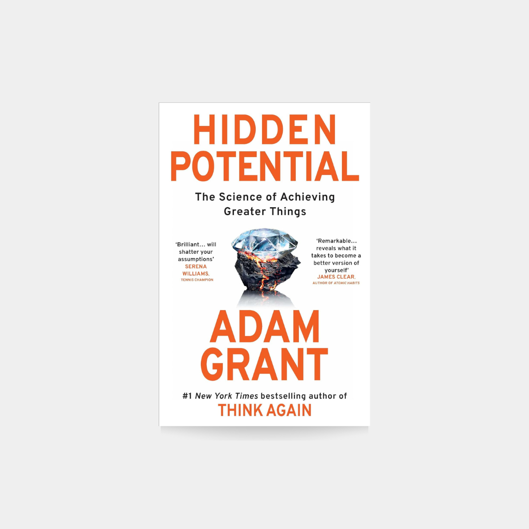 Hidden Potential - Adam Grant