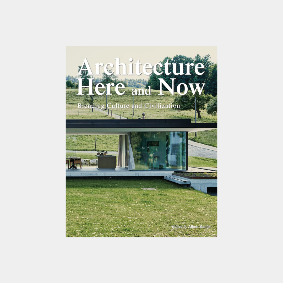 Architecture Here and Now