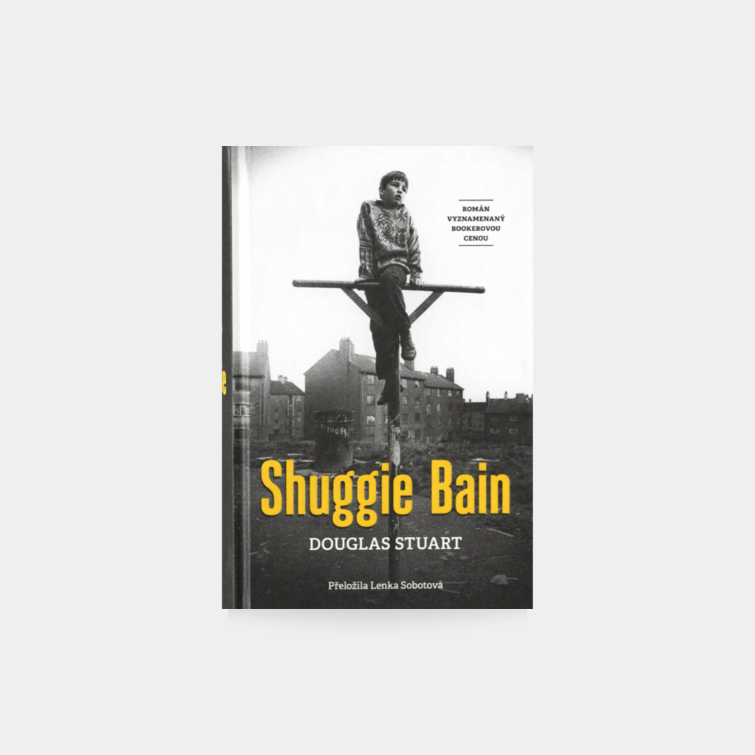 Shuggie Bain - Douglas Stuart