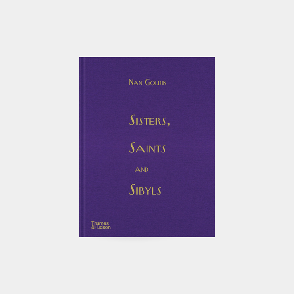 Sisters - Saints and Sibyls, Nan Goldin