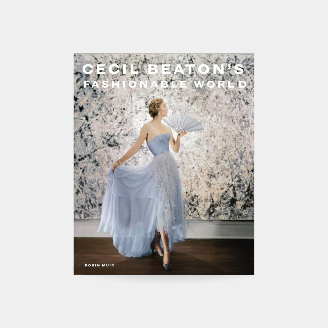 Cecil Beaton's Fashionable World