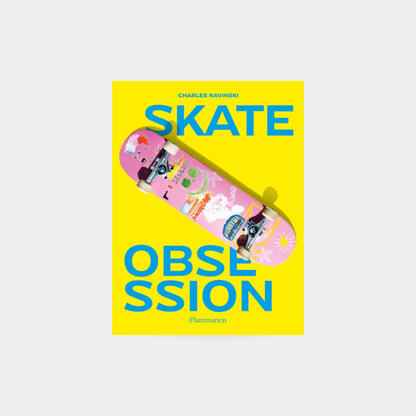 Skate Obsession - Charles Ravinski