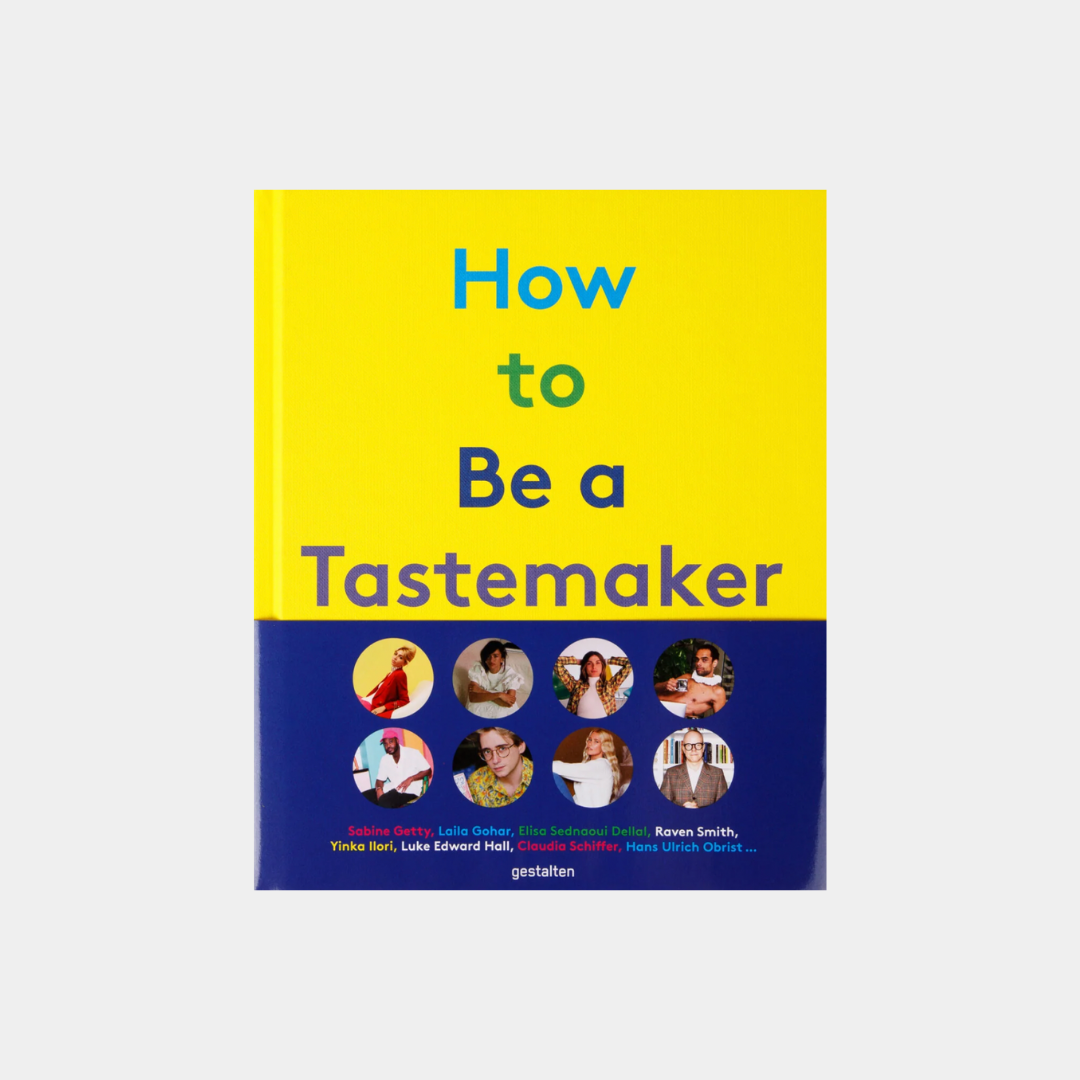 How to be a Tastemaker: Forget Influencers