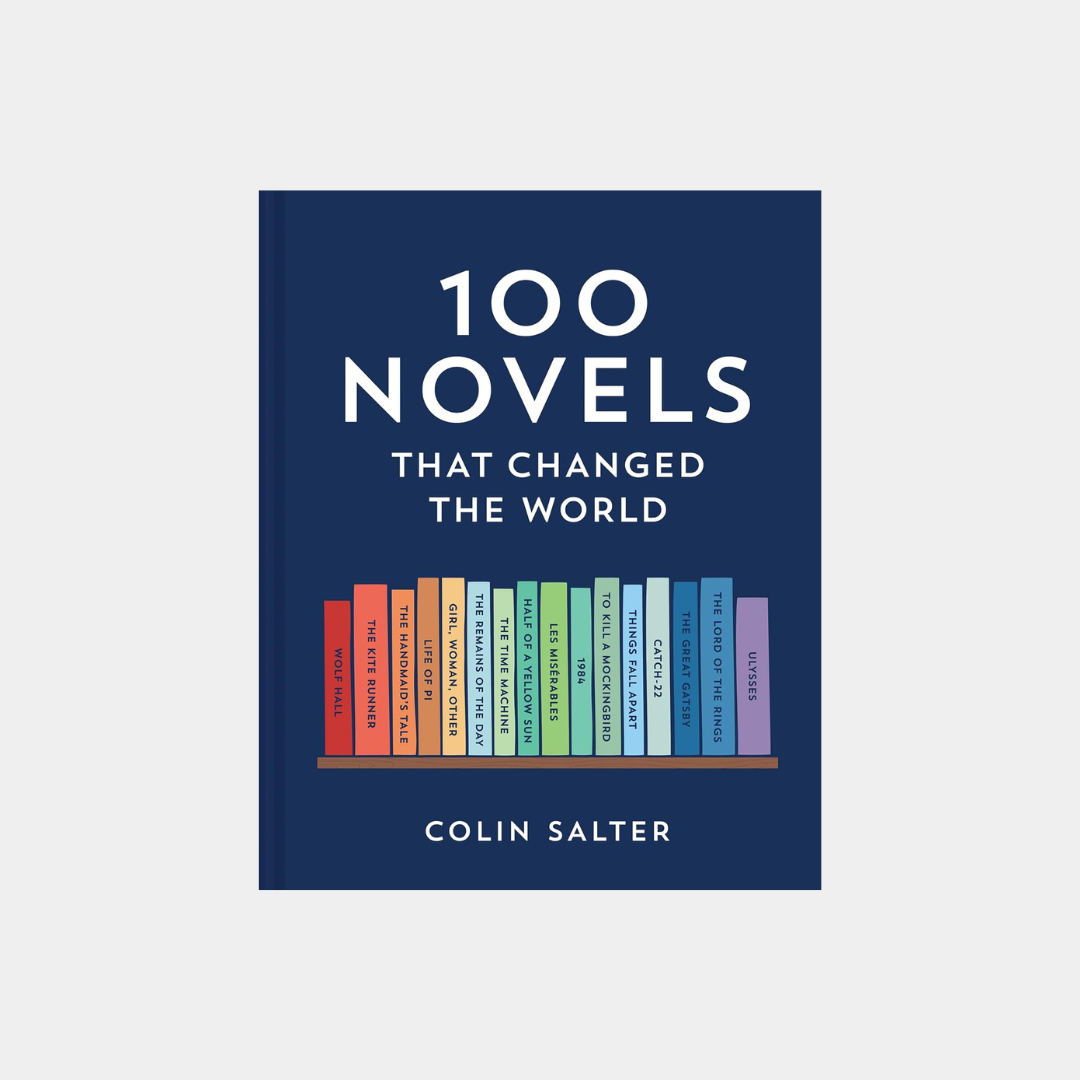 100 Novels That Changed the World