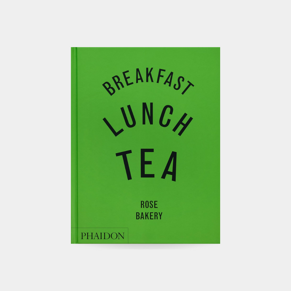 Breakfast, Lunch, Tea: The Many Little Meals of Rose Bakery