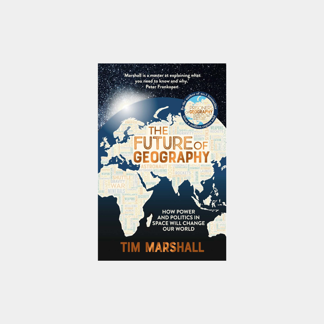 The Future of Geography - Tim Marshall