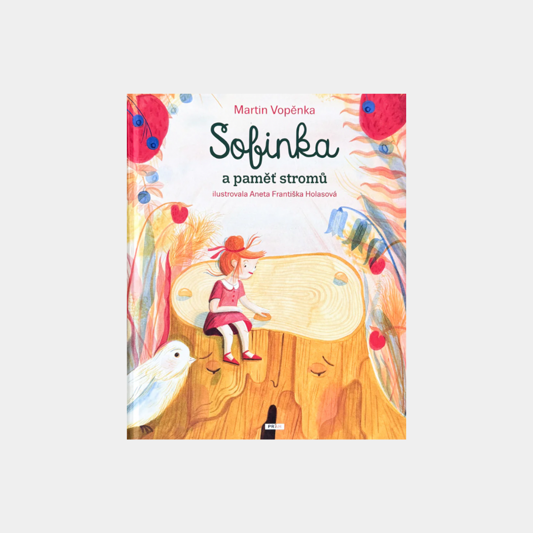 Sofinka a paměť stromů - Martin Vopěnka
