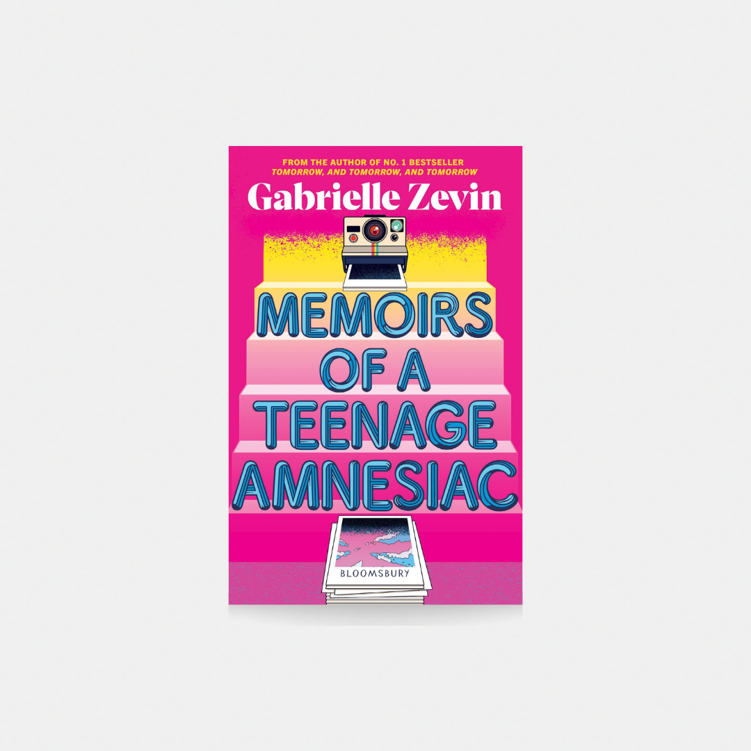 Memoirs of a Teenage Amnesia - Gabrielle Zevin