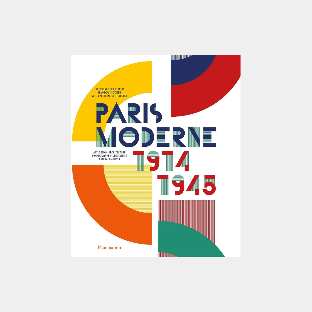 Paris Moderne 1914-1945