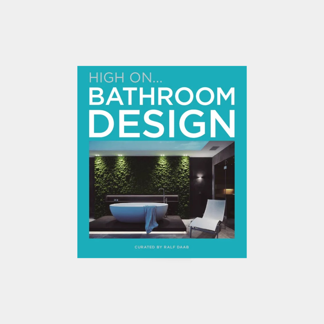 High On... Bathroom Design