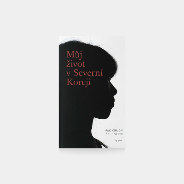 Můj život v Severní Koreji