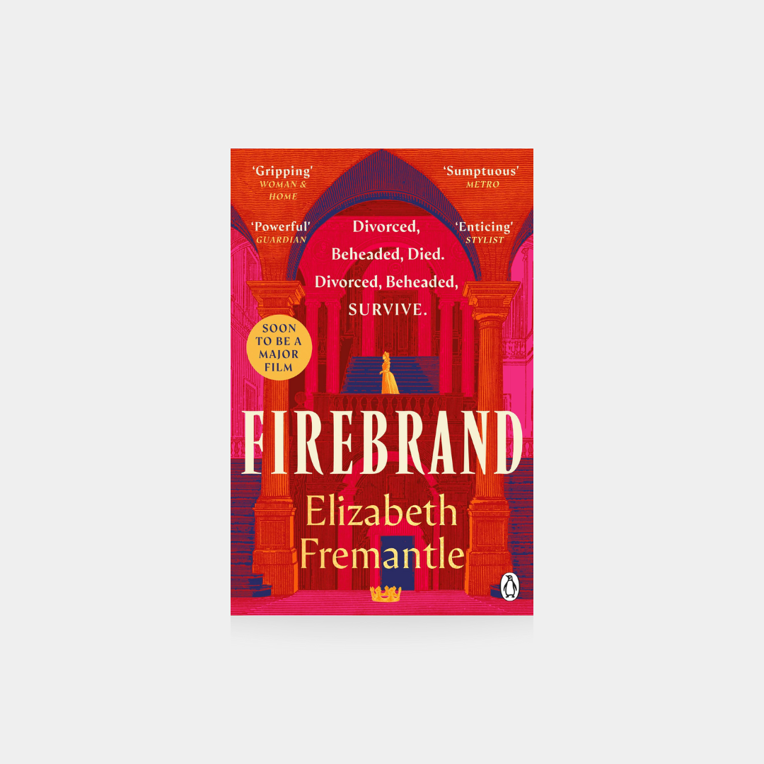 Firebrand - Elizabeth Fremantle