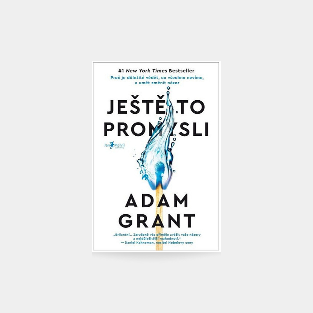 Ještě to promysli - Adam Grant