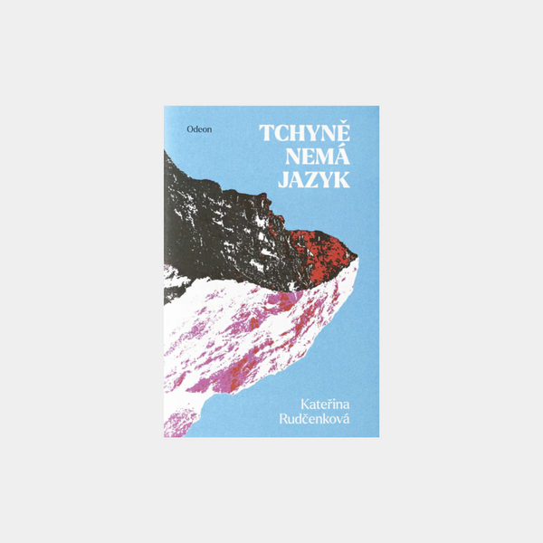 Tchýně nemá jazyk - Kateřina Rudčenková