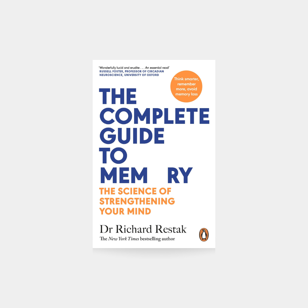 The Complete Guide to Memory - Richard Restak