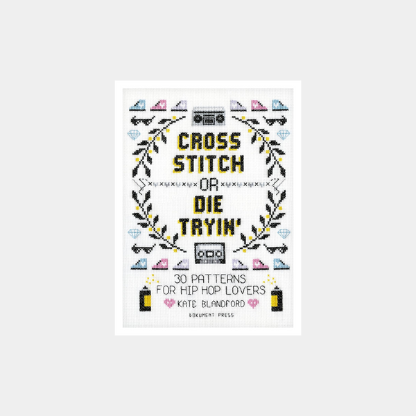 Cross Stitch or Die Tryin'