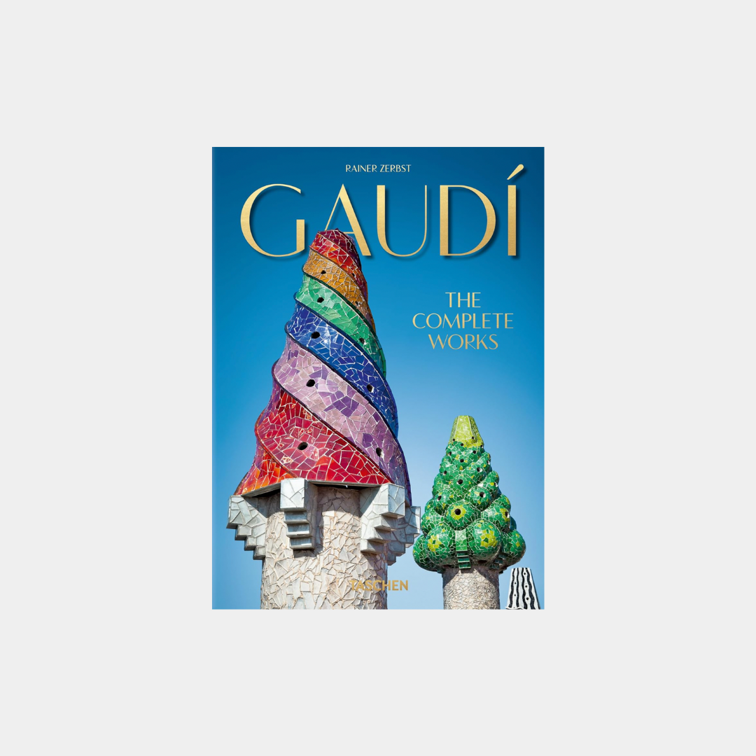 Gaudí. The Complete Works. 40th Anniversary Edition