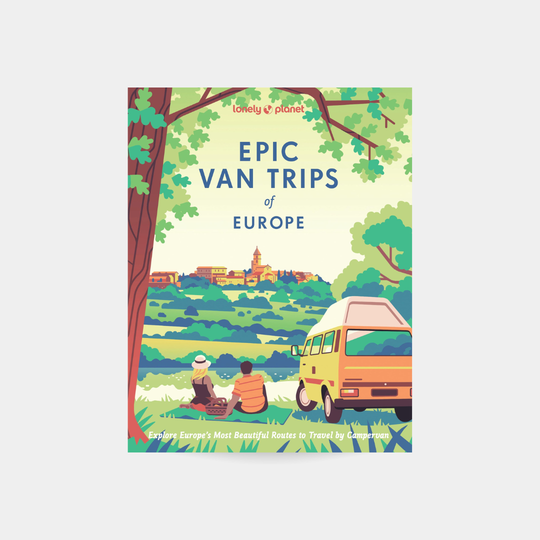 Lonely Planet Epic Van Trips of Europe