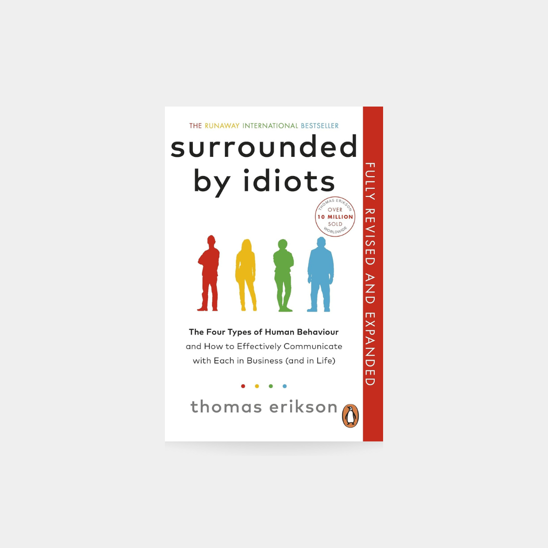 Surrounded by Idiots - Thomas Erikson