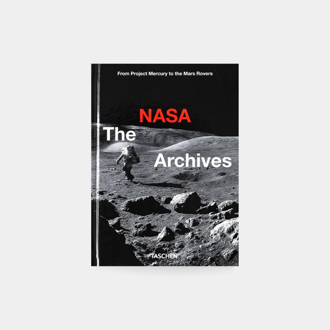 The NASA Archives. 40th Anniversary Edition