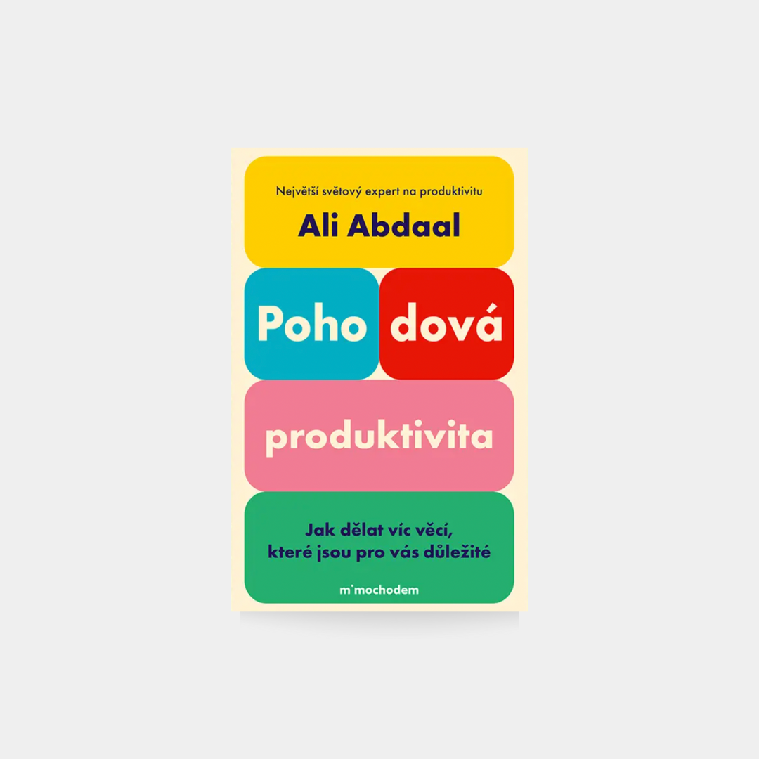 Pohodová produktivita - Ali Abdaal