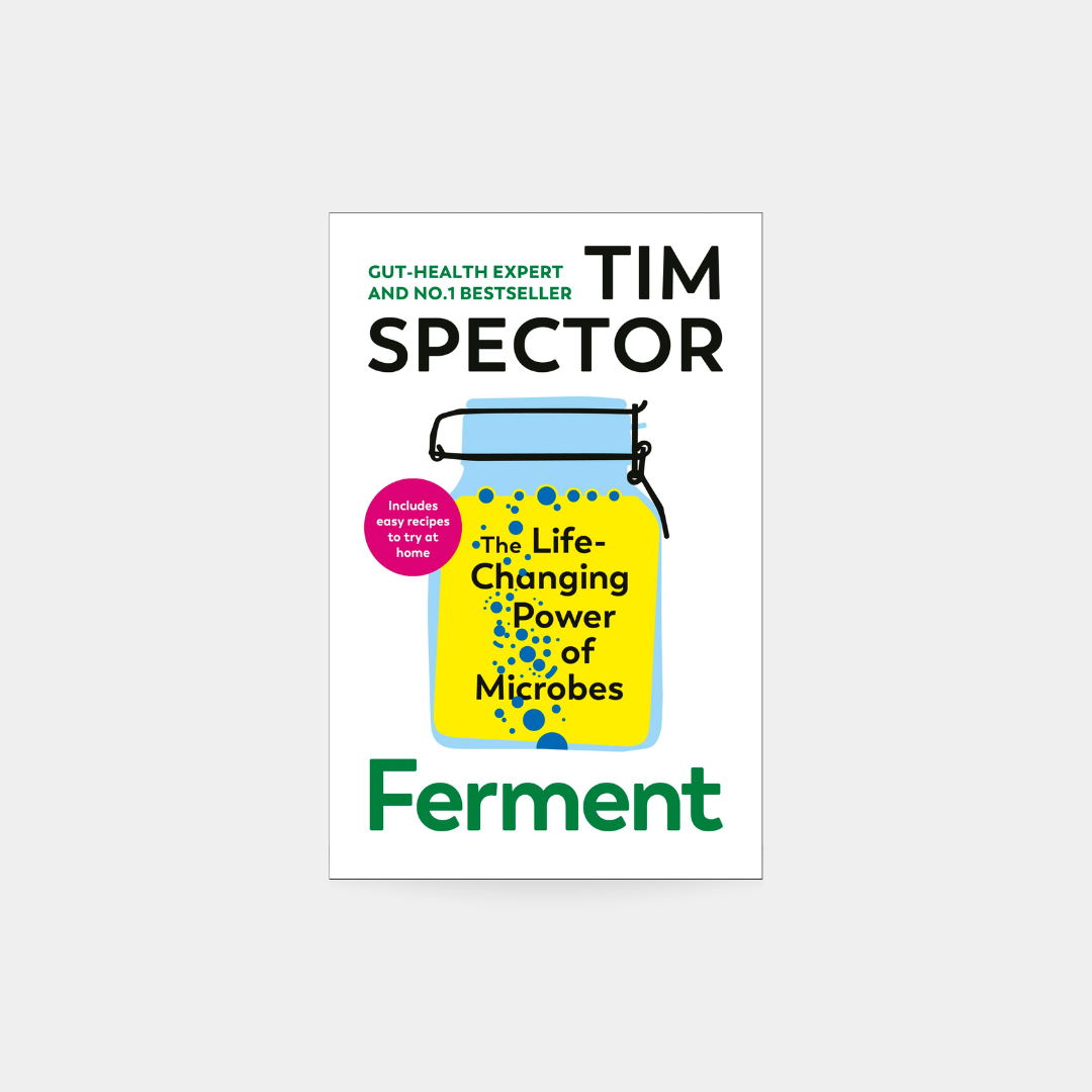 Ferment: The Life-Changing Power of Microbes