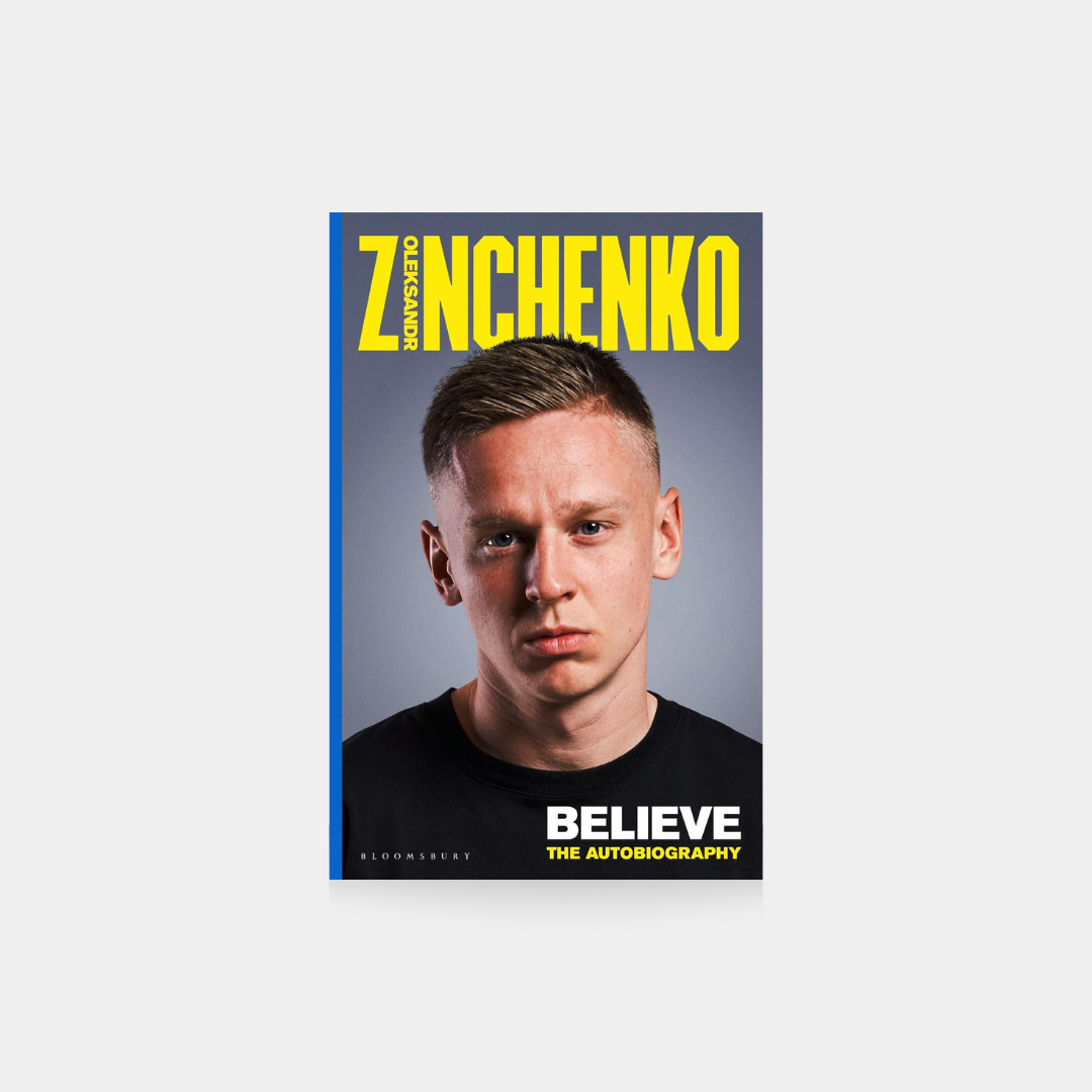 Zinchenko: Believe. The Autobiography