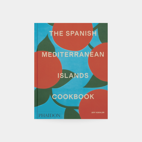 The Spanish Mediterranean Islands Cookbook