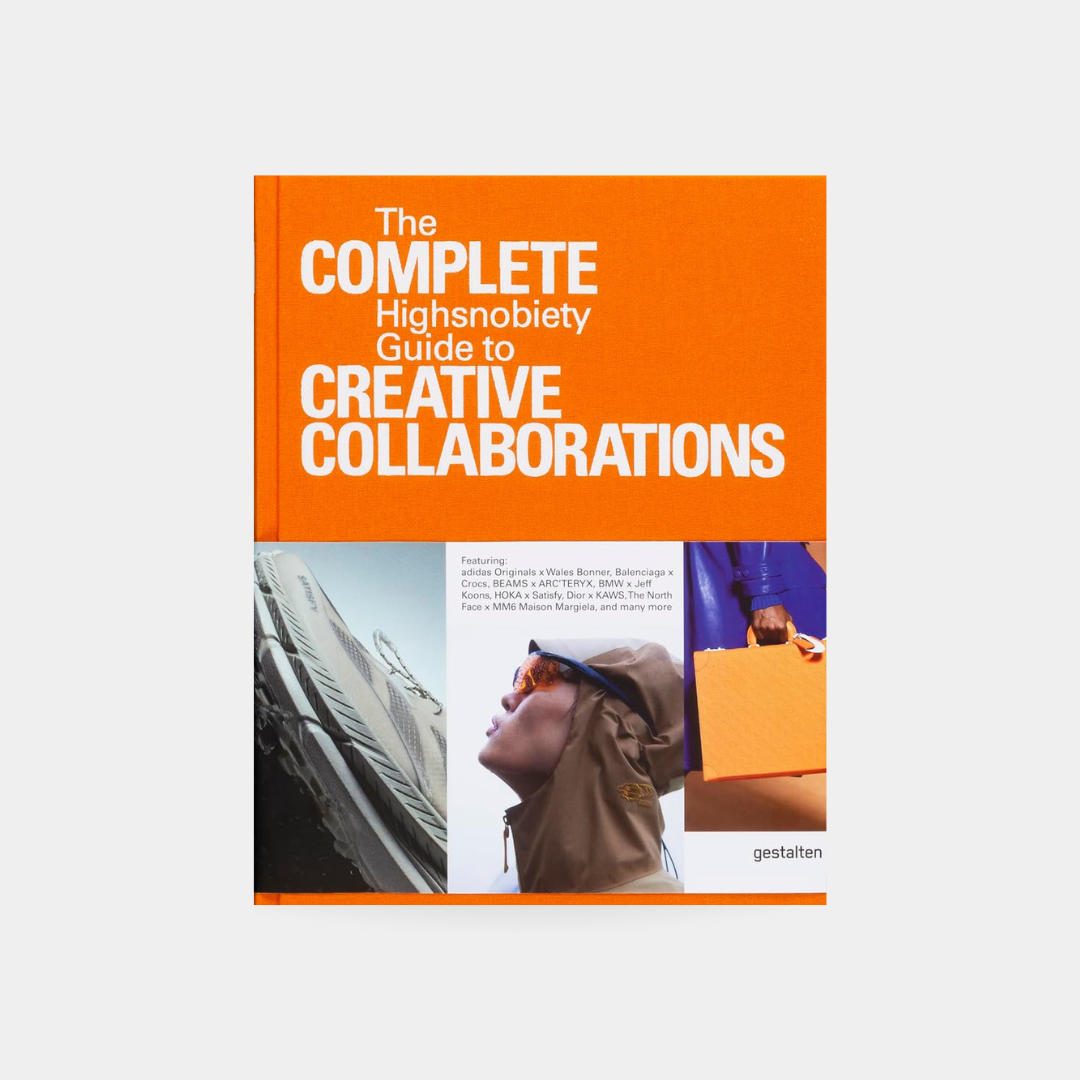 Incomplete Vol. 2: Highsnobiety Guide to Creative Collaborations