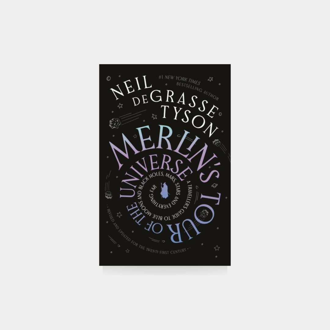 Merlin's Tour of the Universe - Neil de Grasse Tyson