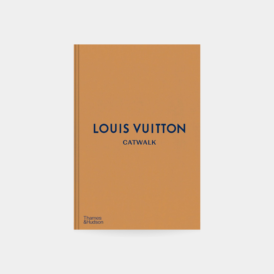 Louis Vuitton Catwalk: The Complete Collections