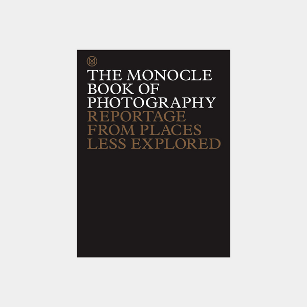 Monocle Book of Photography, Reportage from Places Less Explored