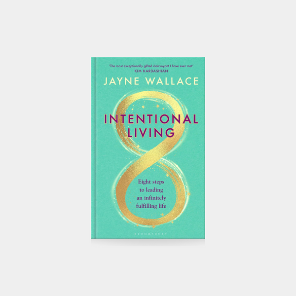 Intentional Living - Jayne Wallace