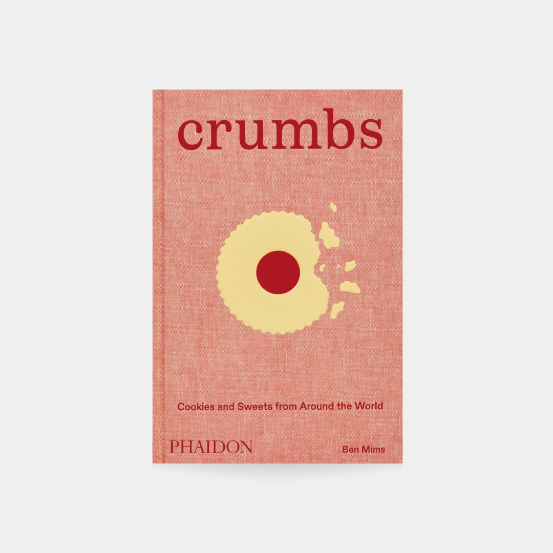 Crumbs: Cookies and Sweets from Around the World