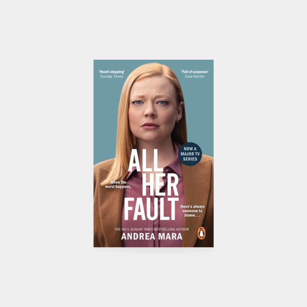 All Her Fault - Andrea Mara