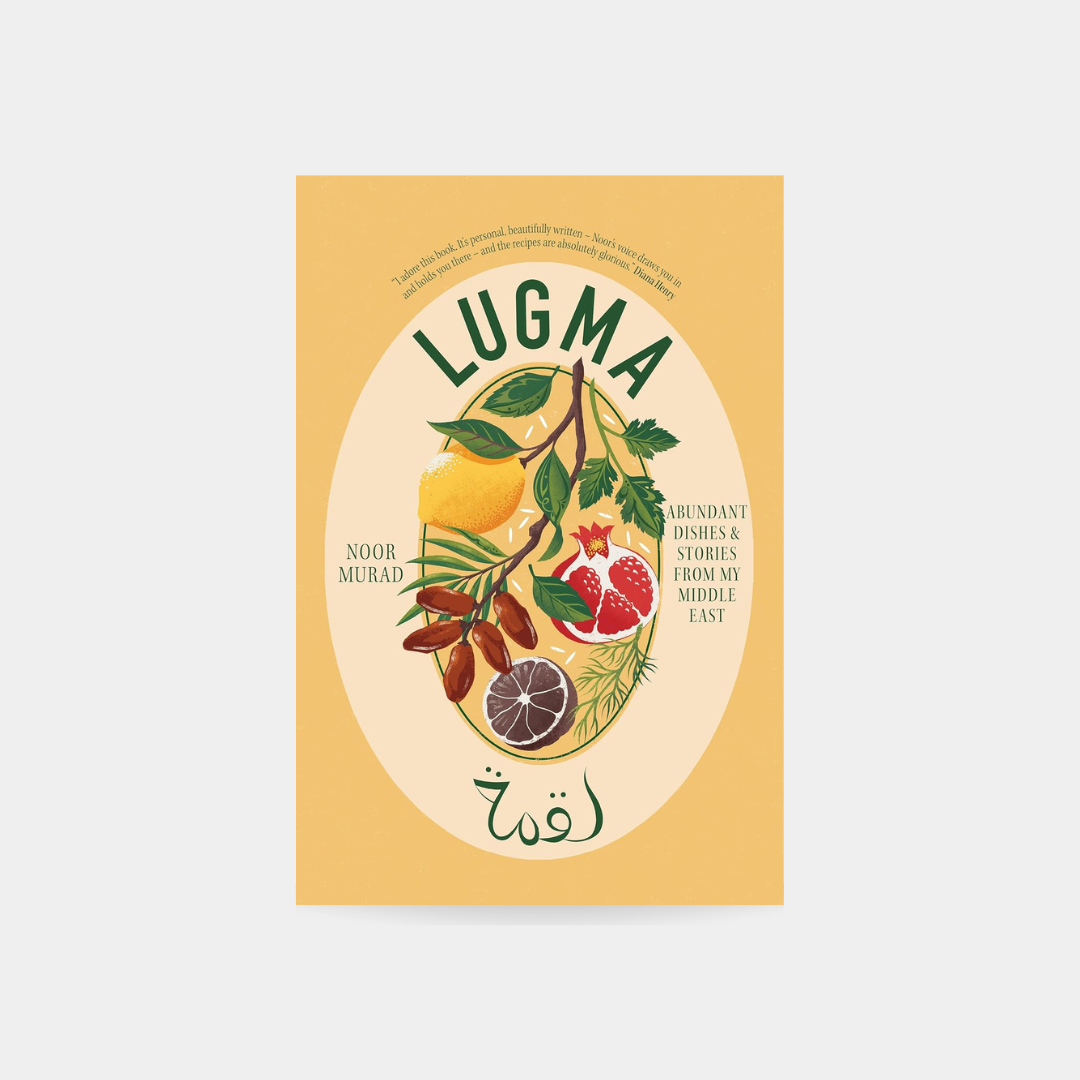 Lugma: Abundant Dishes And Stories From My Middle East