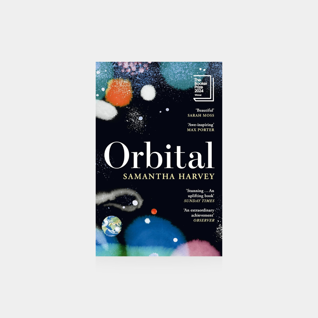 Orbital - Samantha Harvey