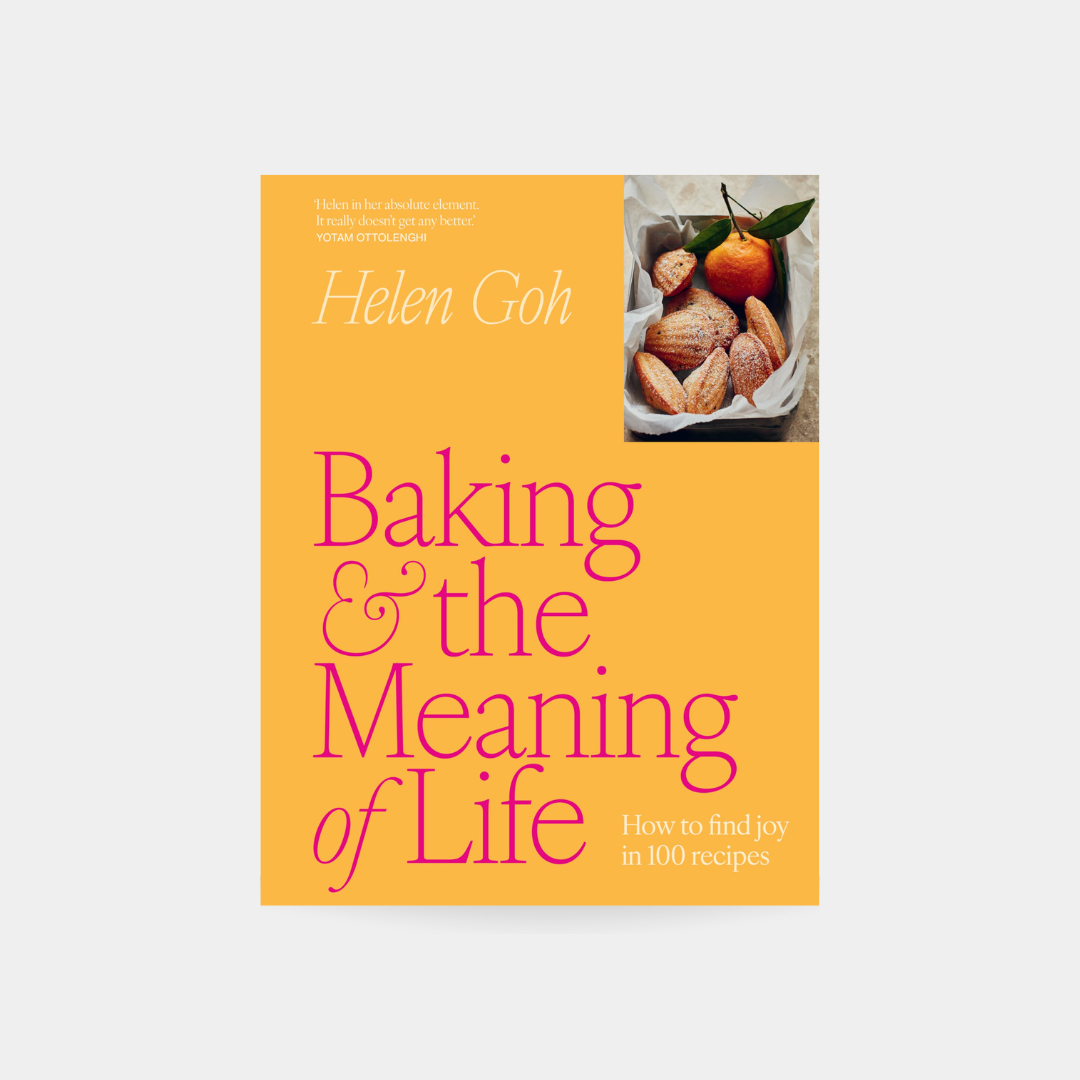 Baking and the Meaning of Life: How to find joy in 100 recipes