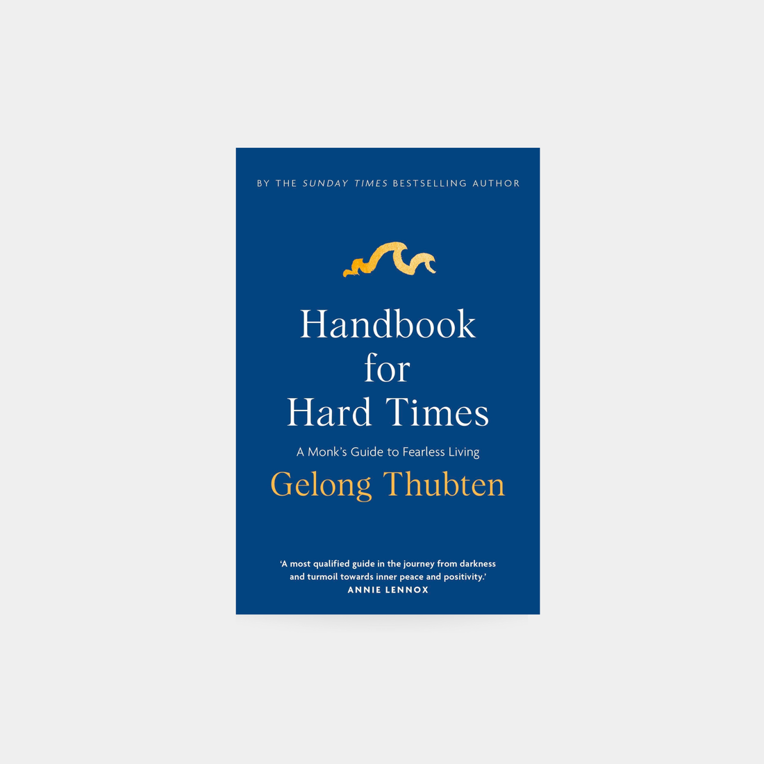 Handbook for Hard Times – Gelong Thubten