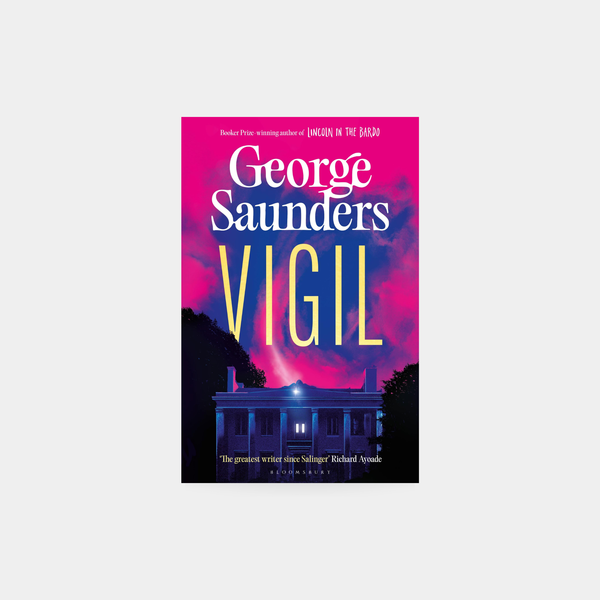 Vigil – George Saunders
