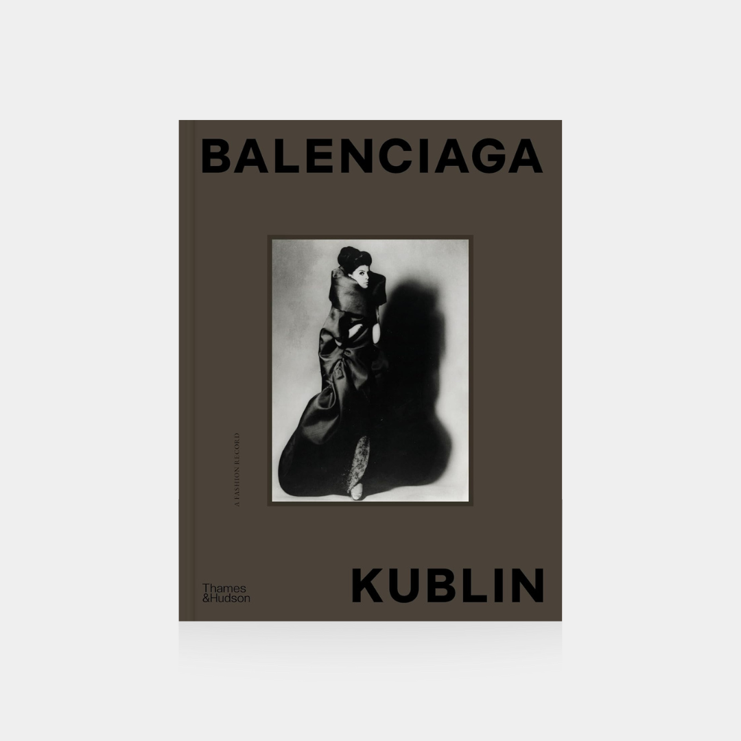 Balenciaga - Kublin: A Fashion Record