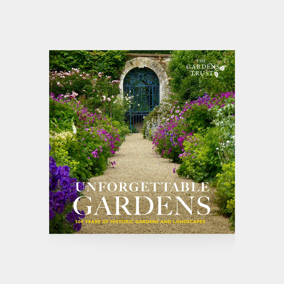 Unforgettable Gardens: 500 Years of Historic Gardens and Landscapes