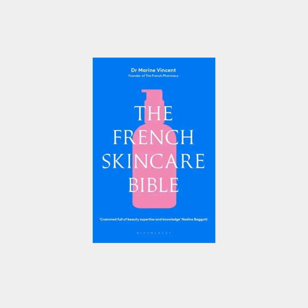 The French Skincare Bible - Marine Vincent