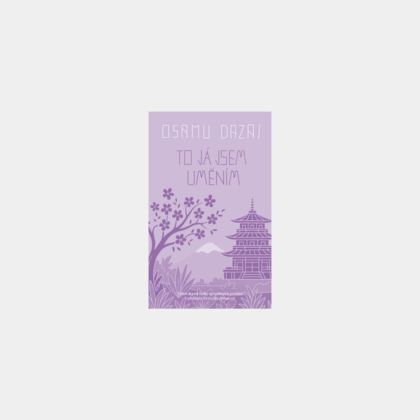 To já jsem uměním - Osamu Dazai Obálka knihy Book Therapy