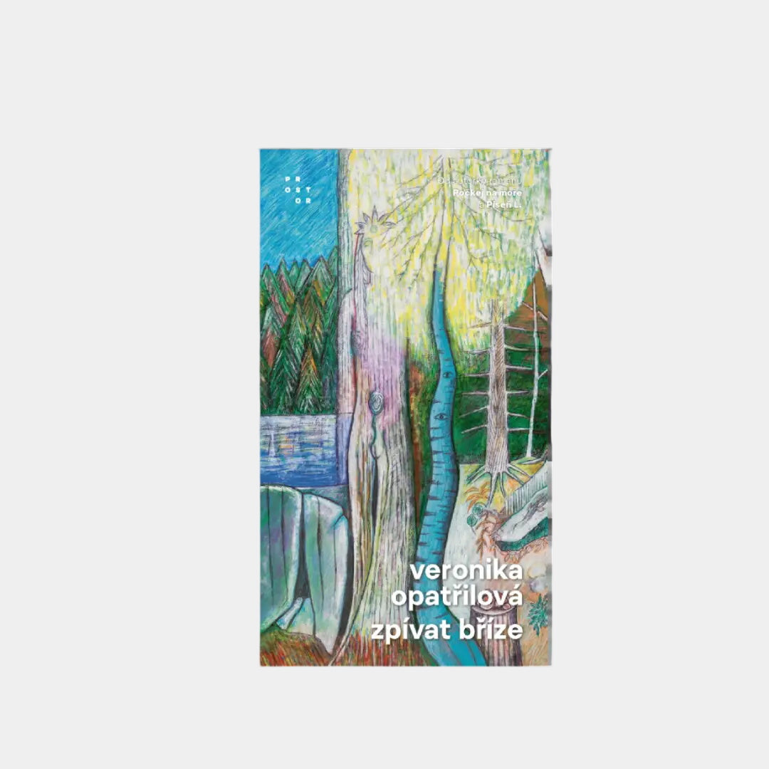 Obálka knihy Veronika Opatřilová Zpívat bříze
