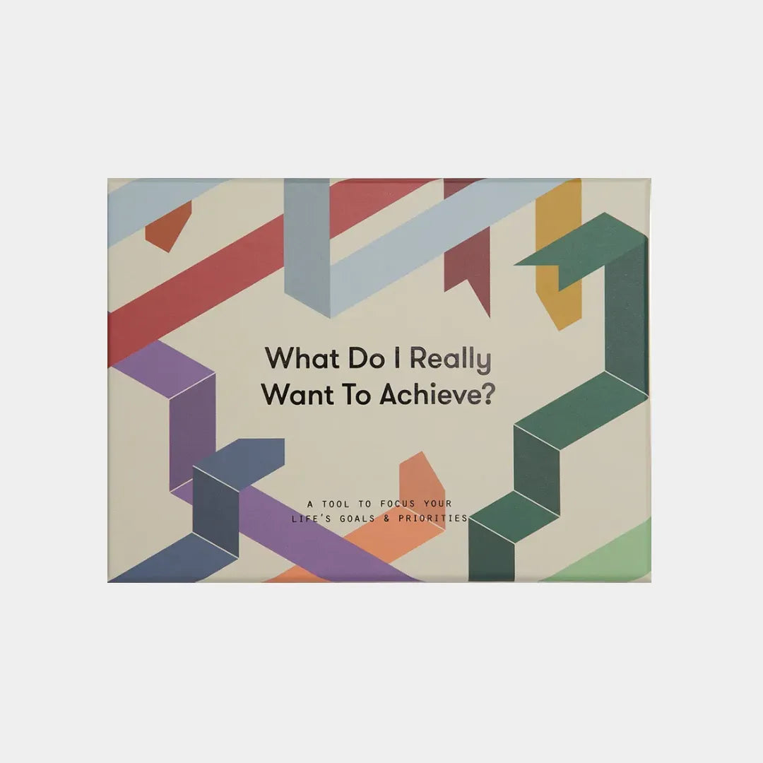 What Do I Really Want To Achieve?