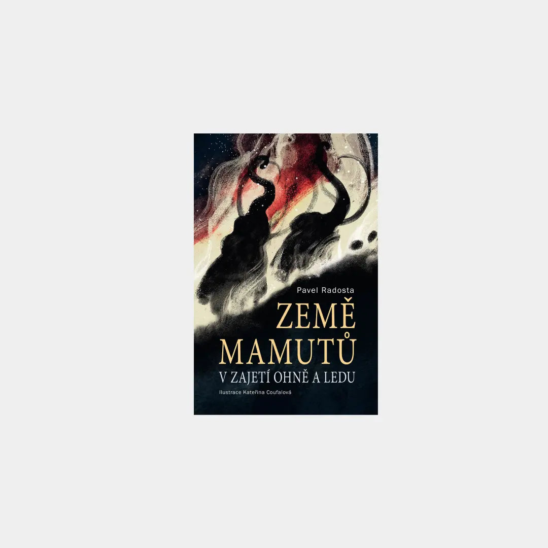 Země mamutů v zajetí ohně a ledu - Pavel Radosta Obálka knihy Book Therapy